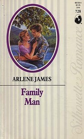 Family Man (Silhoutte Romance, No 728)