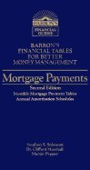 Mortgage payments (Barron's financial guides)