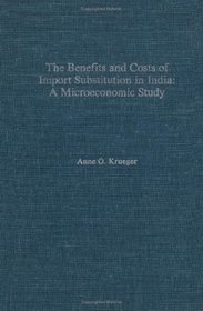The benefits and costs of import substitution in India: A microeconomic study