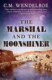 Marshal and the Moonshiner (A Nelson Lane Frontier Mystery)