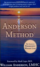The Anderson Method - The Secret to Permanent Weight Loss