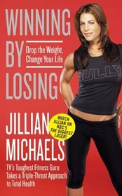 Winning by Losing: Drop the Weight, Change Your Life