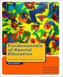 Fundamentals of Special Education: What Every Teacher Needs to Know (2nd Edition)
