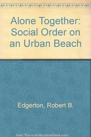 Alone Together: Social Order on an Urban Beach