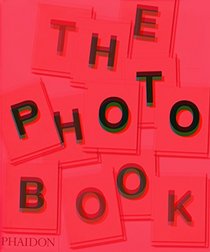 The Photography Book: 2nd Edition
