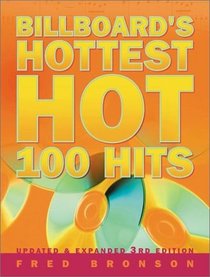 Billboard's Hottest Hot 100 Hits, Updated and Expanded 3rd Edition