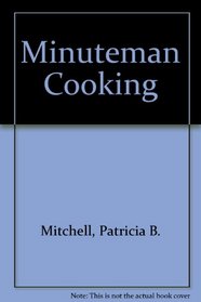 Minuteman Cooking