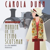 Murder on the Flying Scotsman (Daisy Dalrymple Mysteries, Book 4)(LIBRARY EDITION) (Daisy Dalrymple Mystery)