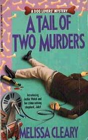 A Tail of Two Murders (Dog Lovers', Bk 1)