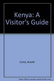 KENYA. A VISITOR'S GUIDE.
