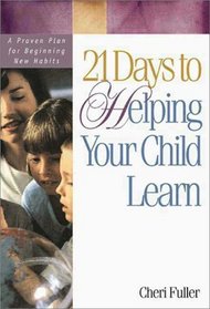 21 Days to Helping Your Child Learn