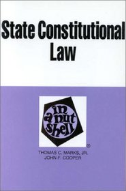 State Constitutional Law in a Nutshell (Nutshell Series)