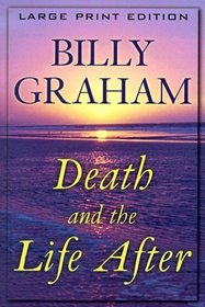 Death and the Life After (Large Print)