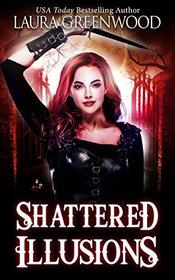 Shattered Illusions (Ashryn Barker Trilogy)