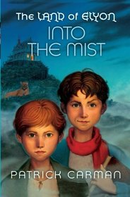 The Land of Elyon book #4: Into the Mist (Volume 4)