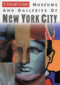 Insight Guide Museums and Galleries 0F New York City (Insight Guides (Museums and Galleries))