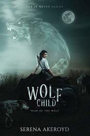 WOLF CHILD: A PNR RH Romance (The Year of the Wolf)