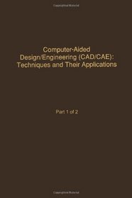 Control and Dynamic Systems: Advances in Theory and Applications : Computer-Aided Design/Engineering (Control and Dynamic Systems)