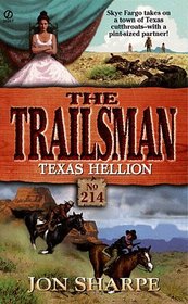 Texas Hellion (Trailsman, No 214)