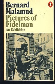 Pictures of Fidelman: An Exhibition (Plume Fiction)