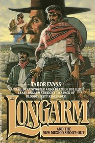Longarm and the New Mexico Shoot Out (Longarm, No 118)