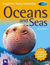 Oceans and Seas (Kingfisher Young Knowledge)
