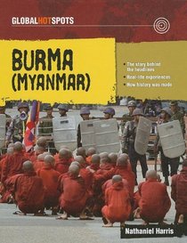 Burma (Myanmar) (Global Hotspots)