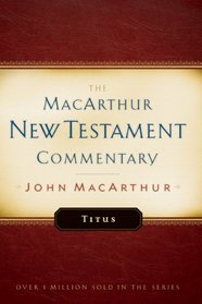 Titus (Macarthur Commentary Series)