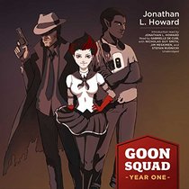 Goon Squad: Year One  (Goon Squad Series) (The Goon Squad Series)