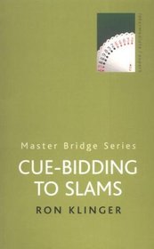Cue Bidding to Slams (Master Bridge S.)