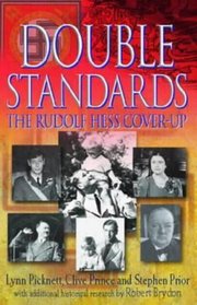 Double Standards: The Rudolf Hess Cover-up