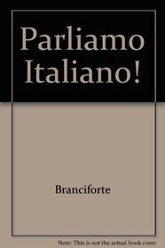 Parliamo Italiano!: A Communicative Approach