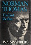 Norman Thomas, the last idealist