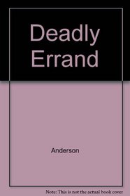 Deadly Errand (Avalon Mysteries)