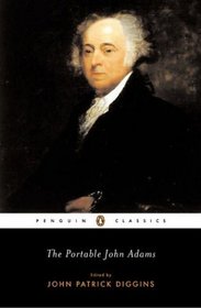 The Portable John Adams (Penguin Classics)