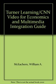 Turner Learning/CNN Video for Economics and Multimedia Integration Guide