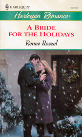 A Bride for the Holidays (What Women Want!) (Harlequin Romance, No 3778)