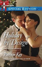 Holiday by Design (Hunt for Cinderella, Bk 9) (Harlequin Special Edition, No 2296)