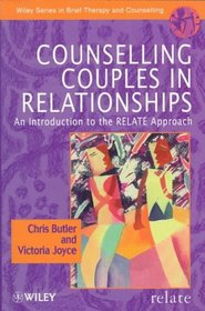Counselling Couples in Relationships: An Introduction to the RELATE Approach