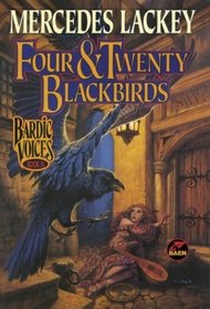 Four and Twenty Blackbirds (Bardic Voices, Bk 4)
