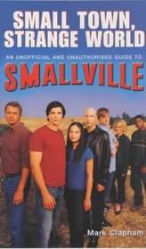 Small Town, Strange World