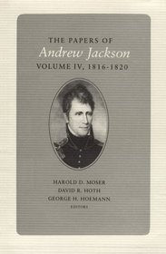 The Papers of Andrew Jackson: 1816-1820 (Papers of Andrew Jackson)