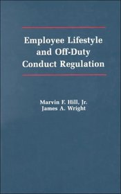 Employee Lifestyle and Off-Duty Conduct