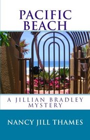 Pacific Beach: A Jillian Bradley Mystery (Volume 5)