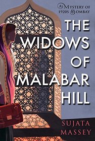 The Widows of Malabar Hill (aka A Murder on Malabar Hill) (Perveen Mistry, Bk 1)