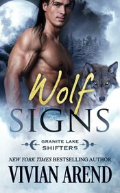 Wolf Signs: Granite Lake Wolves #1 (Northern Lights Shifters)