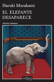 El elefante desaparece (Spanish Edition)