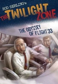 The Odyssey of Flight 33: The Twilight Zone