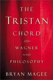 The Tristan Chord: Wagner and Philosophy