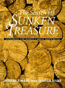 The Search for Sunken Treasure: Exploring the World's Great Shipwrecks